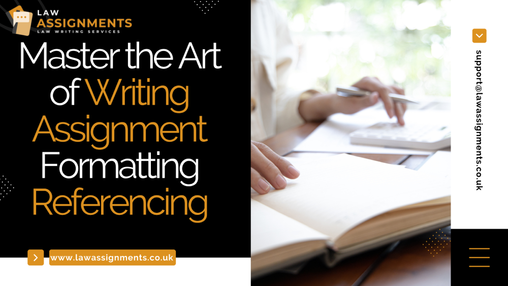 Master the Art of Writing Assignment Formatting Referencing