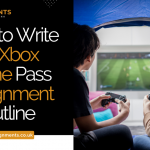How to Write an Xbox Game Pass Assignment Outline