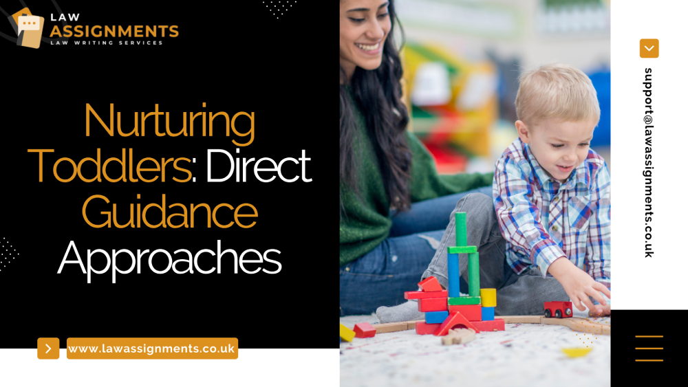 Nurturing Toddlers Direct Guidance Approaches