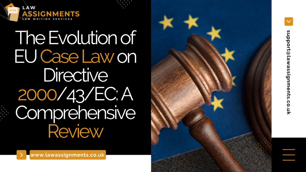 The Evolution of EU Case Law on Directive 2000/43/EC A Comprehensive